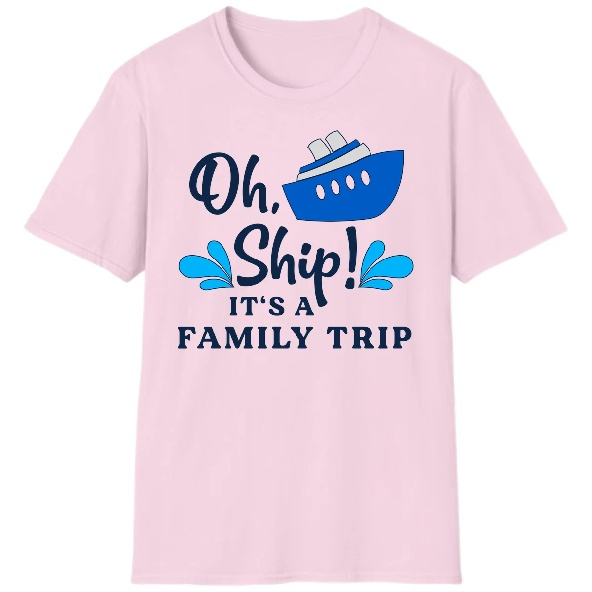 Oh Ship It's A Family Trip T-Shirt in Light Pink