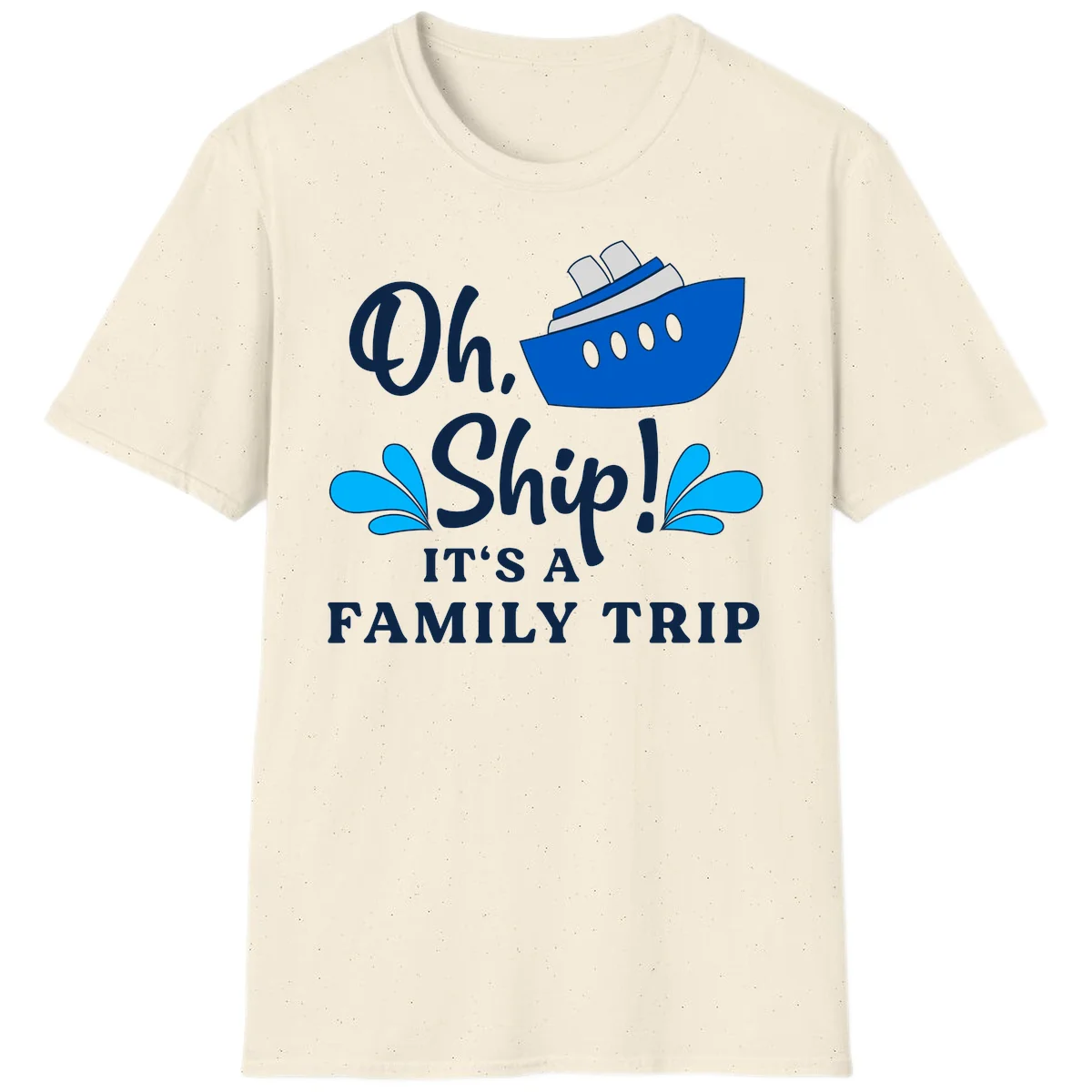 Oh Ship It's A Family Trip T-Shirt in Natural