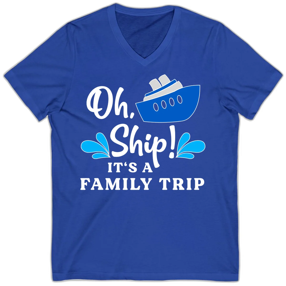 Oh Ship It's A Family Trip V-Neck in True Royal