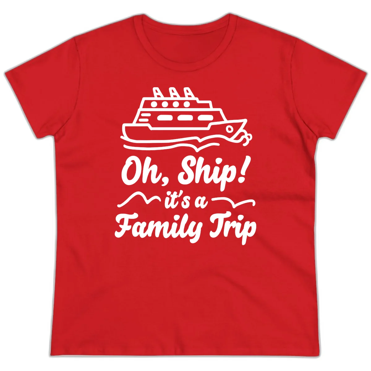 Oh Ship Family Trip Ladies Tee in Red