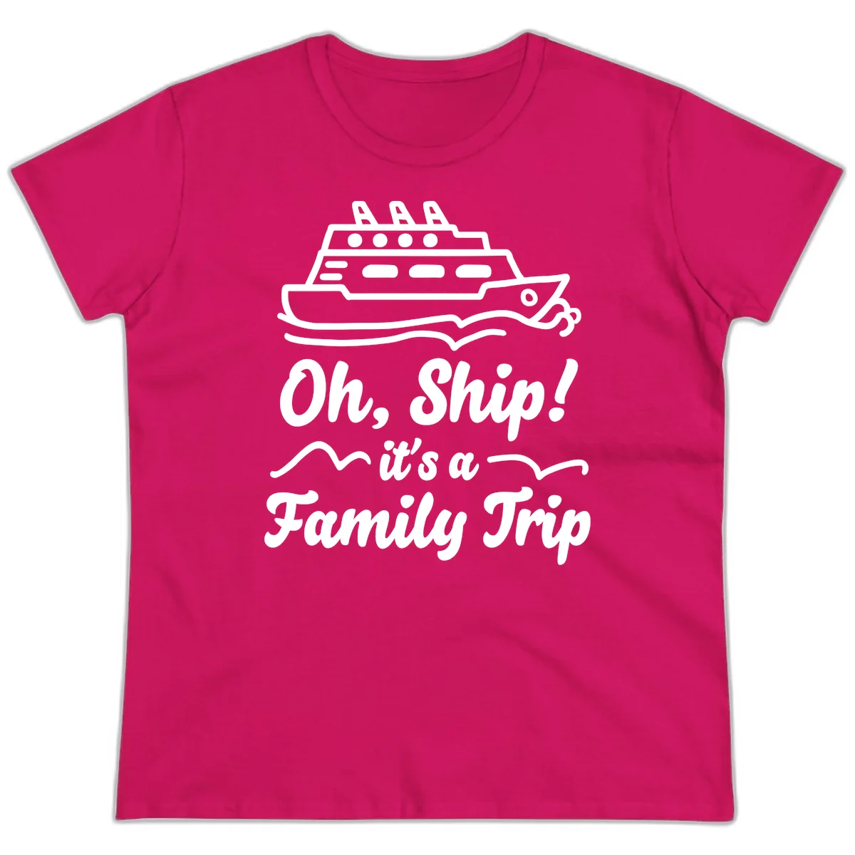 Oh Ship Family Trip Ladies Tee in Heliconia