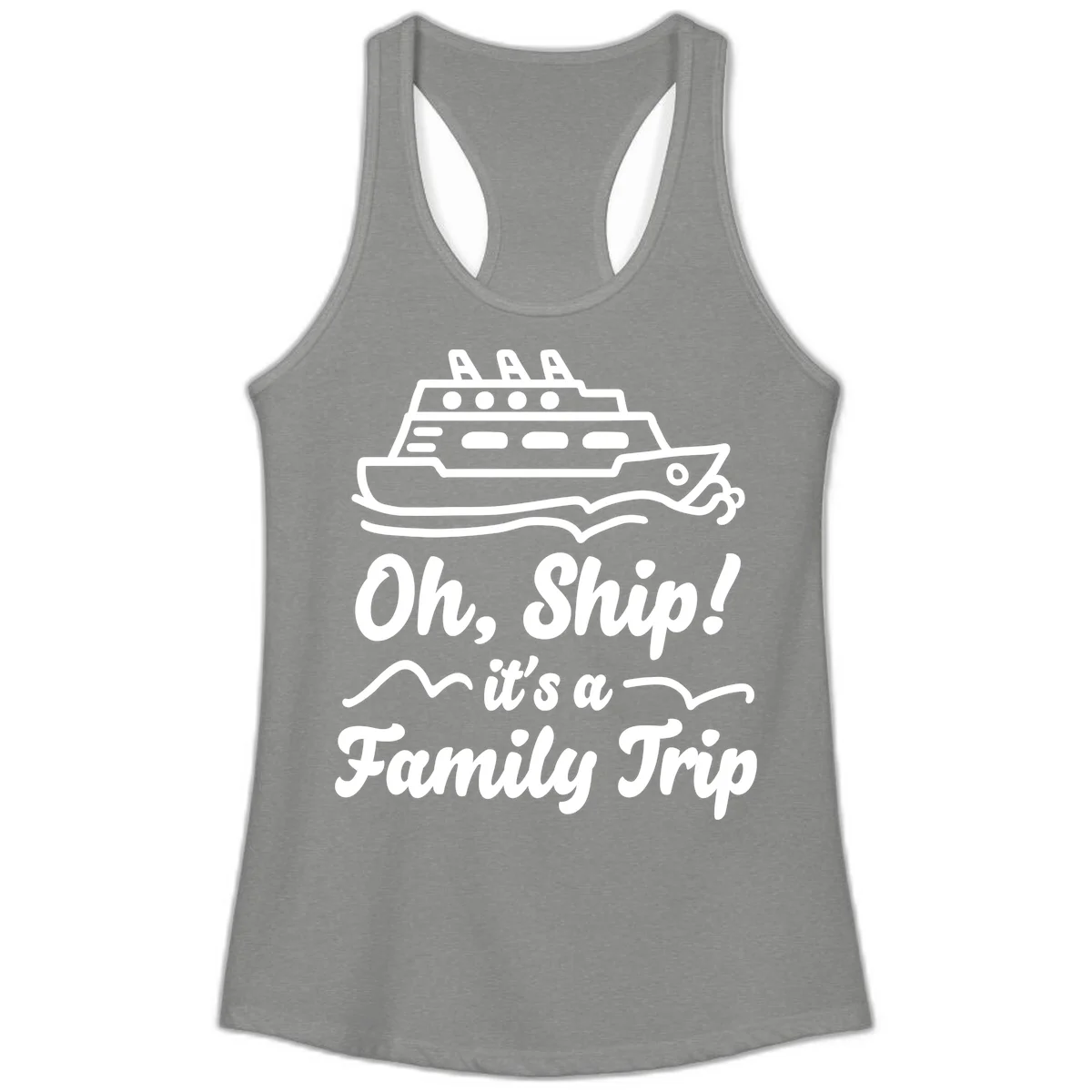 Oh Ship Family Trip Ladies Tank in Heather Grey