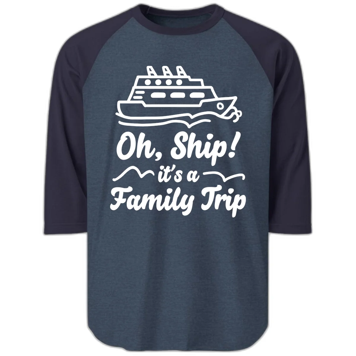 Oh Ship Family Trip Raglan 3/4 in Heather Denim Navy