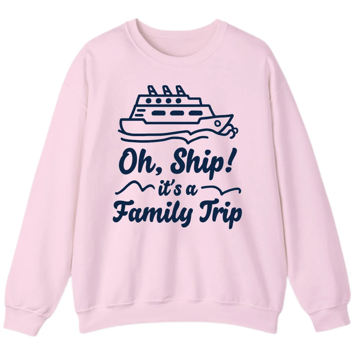 Oh Ship Family Trip Sweatshirt in Light Pink