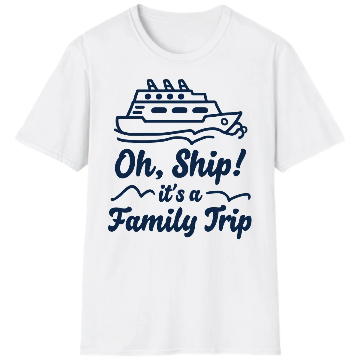 Oh Ship Family Trip T-Shirt in White
