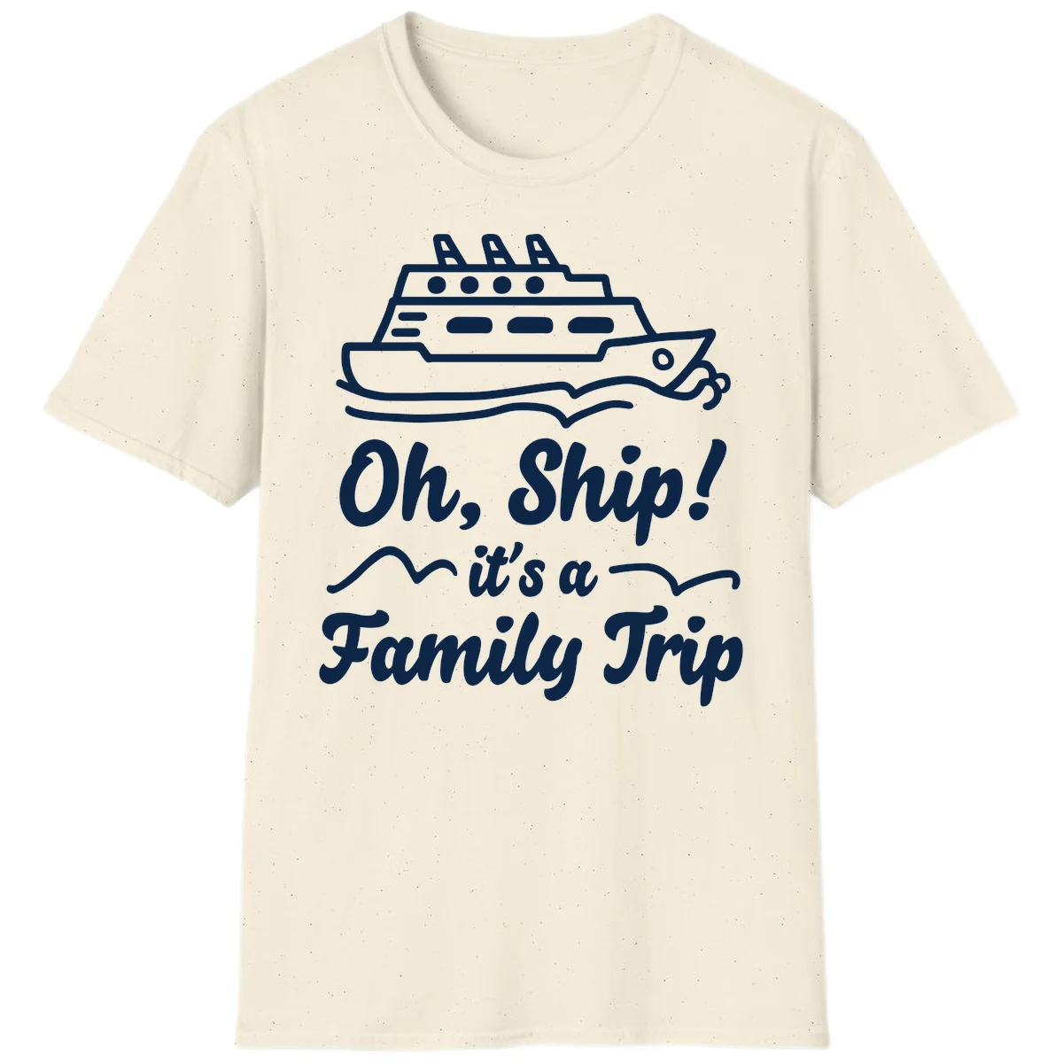 Oh Ship Family Trip T-Shirt in Natural