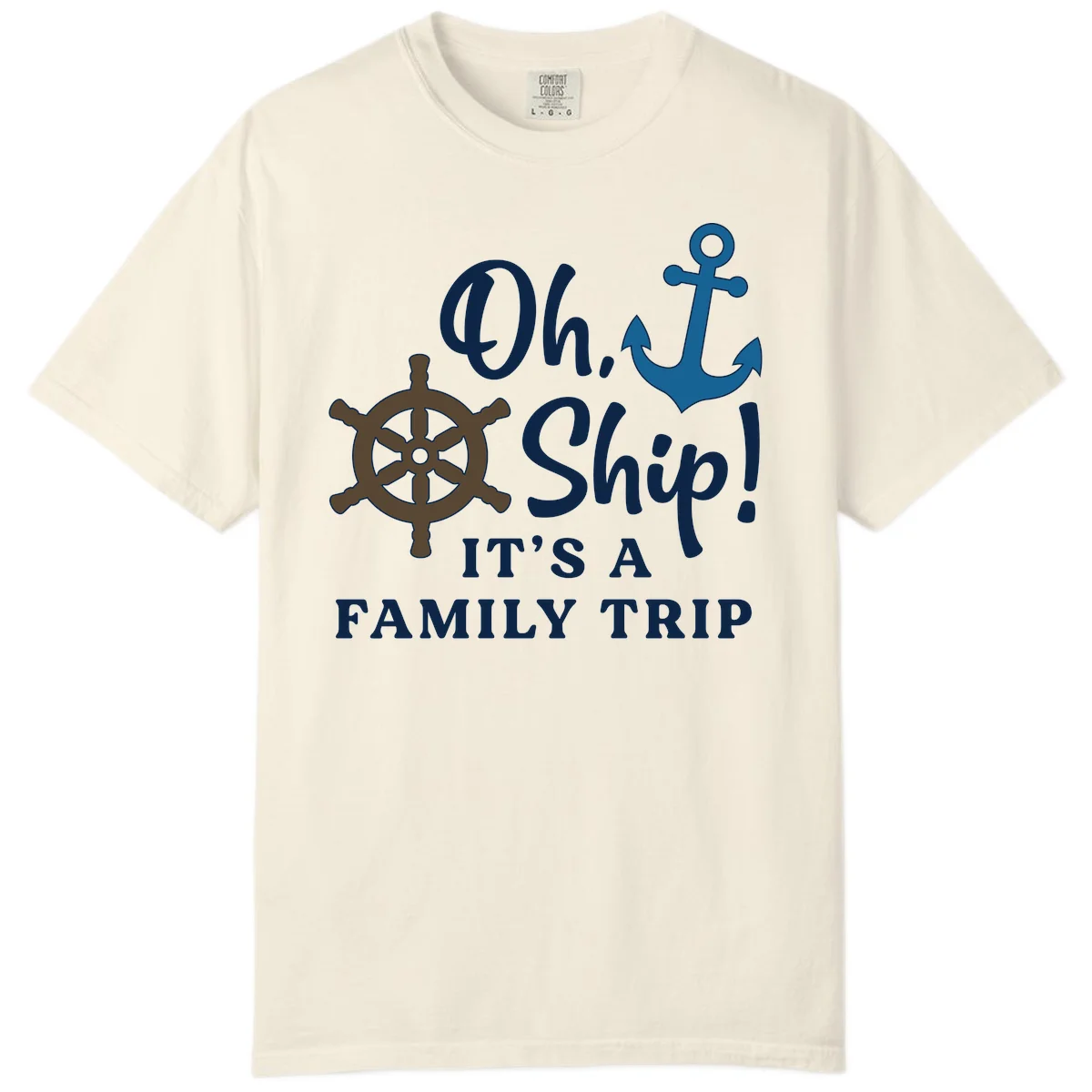 Oh Ship It's A Family Trip Comfort Color Tee in Ivory