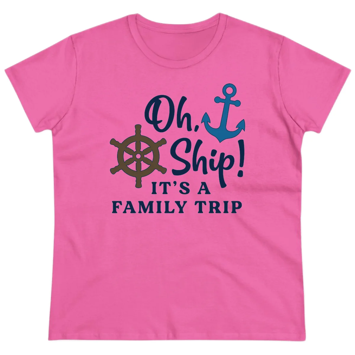 Oh Ship It's A Family Trip Ladies Tee in Azalea