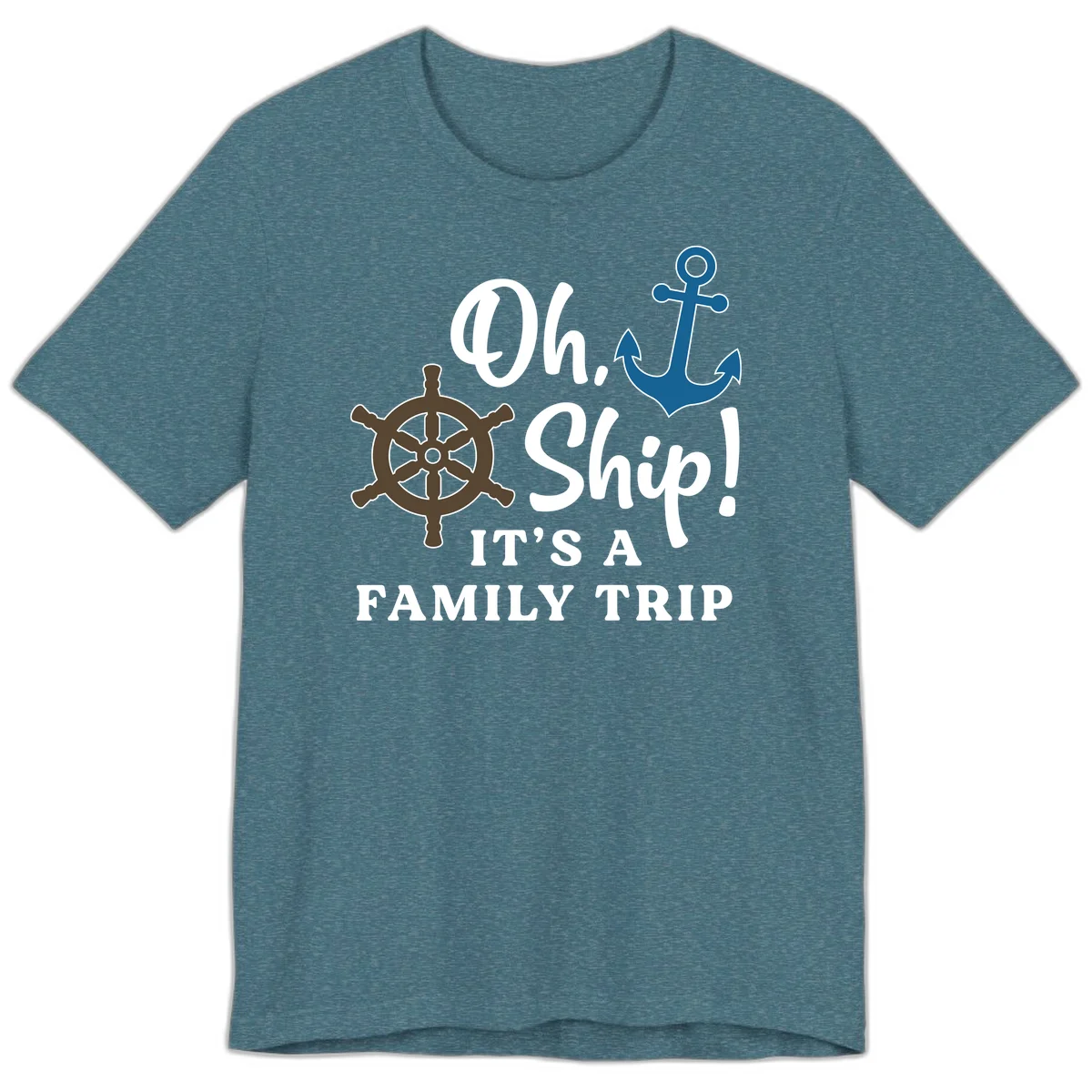 Oh Ship It's A Family Trip Premium T-Shirt in Heather Deep Teal