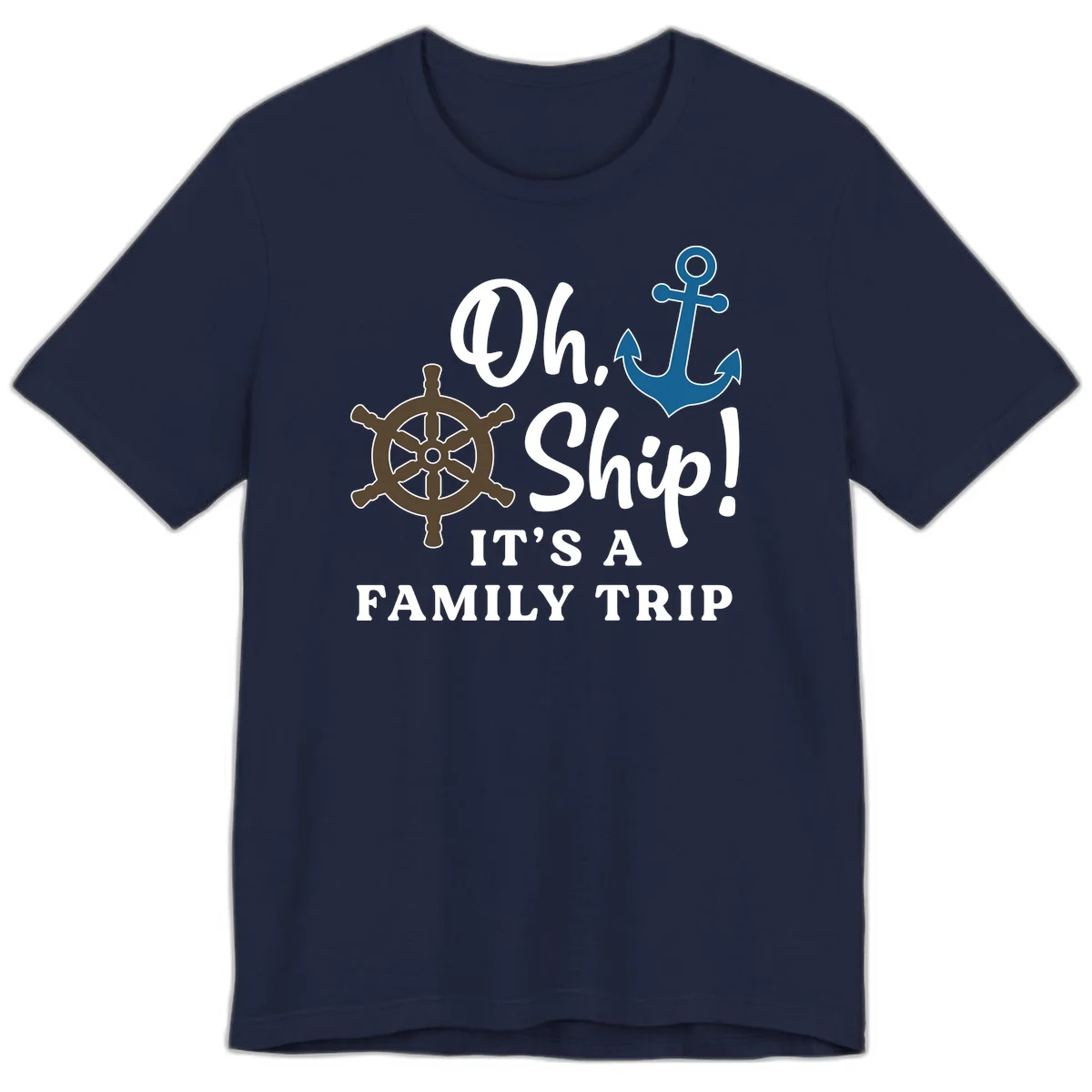 Oh Ship It's A Family Trip Premium T-Shirt in Navy