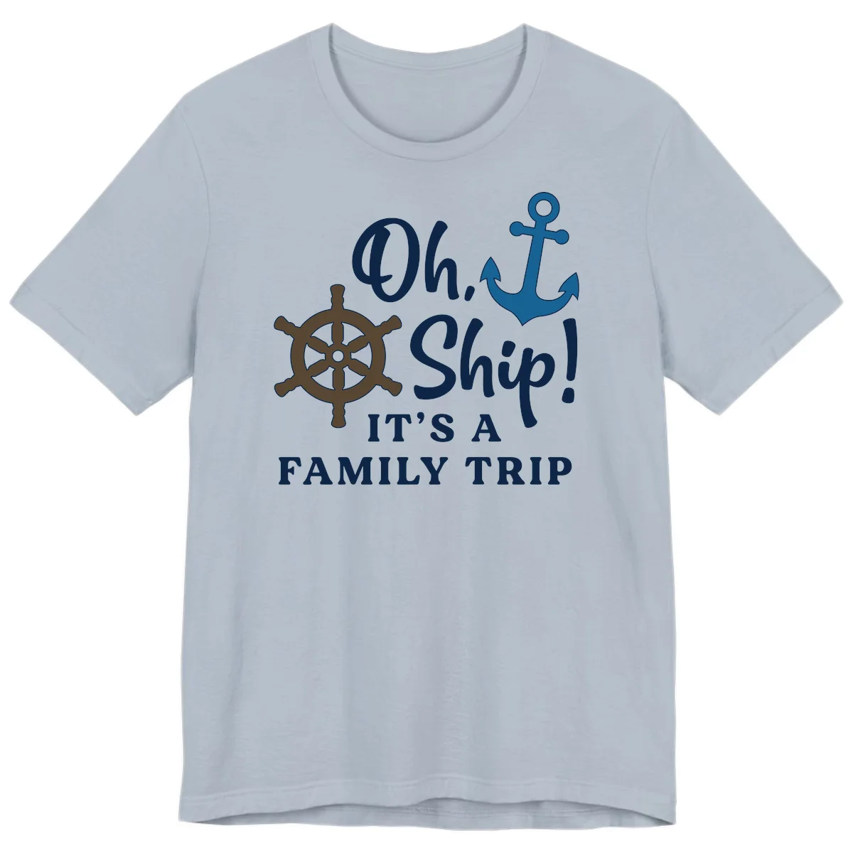 Oh Ship It's A Family Trip Premium T-Shirt in Light Blue