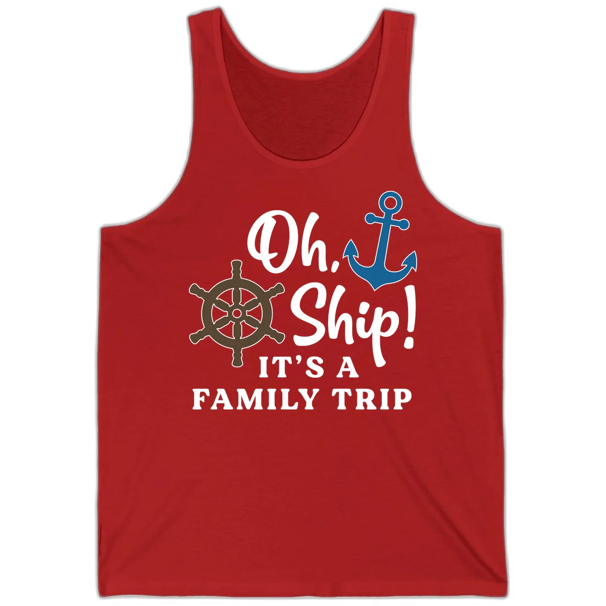 Oh Ship It's A Family Trip Tank in Red