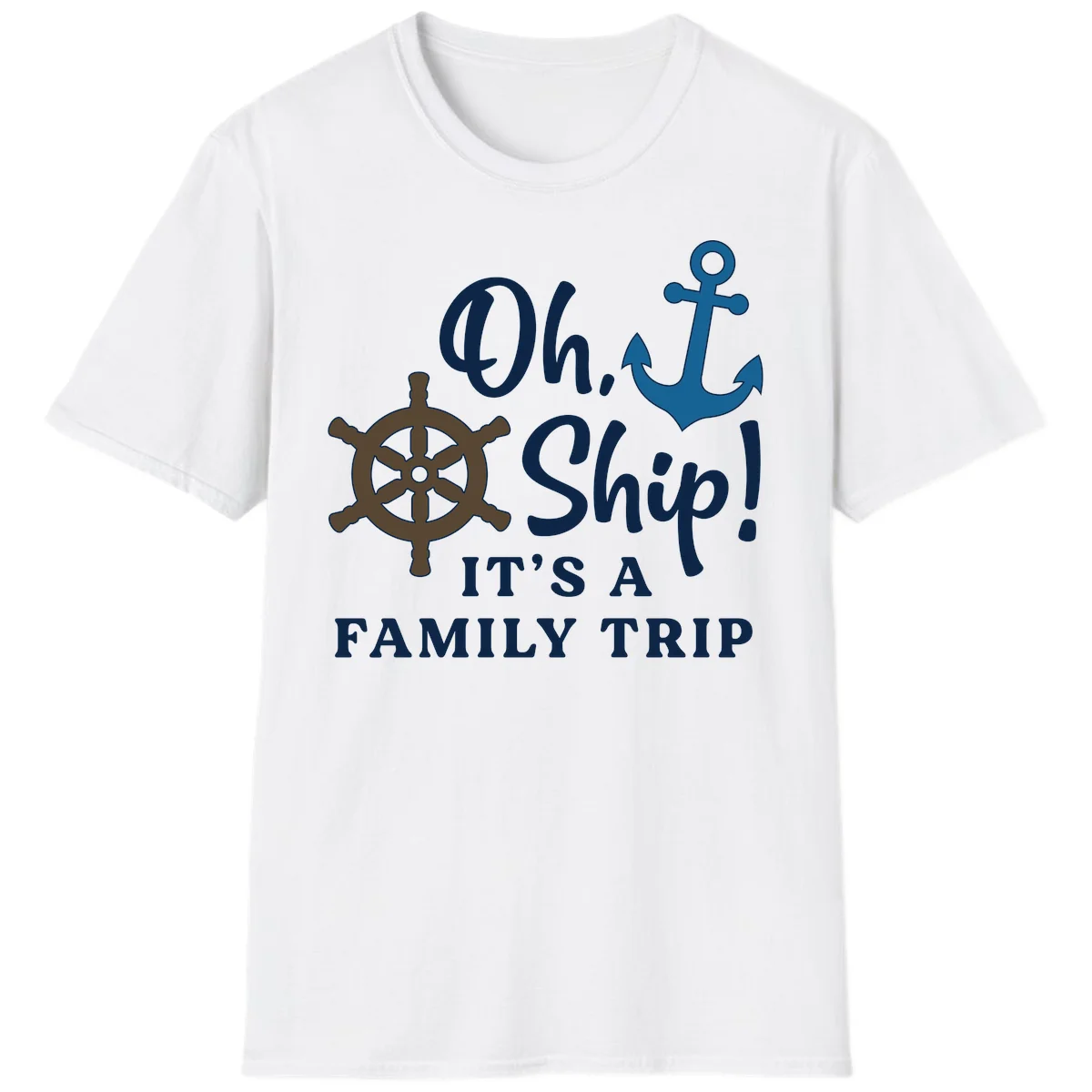 Oh Ship It's A Family Trip T-Shirt in White