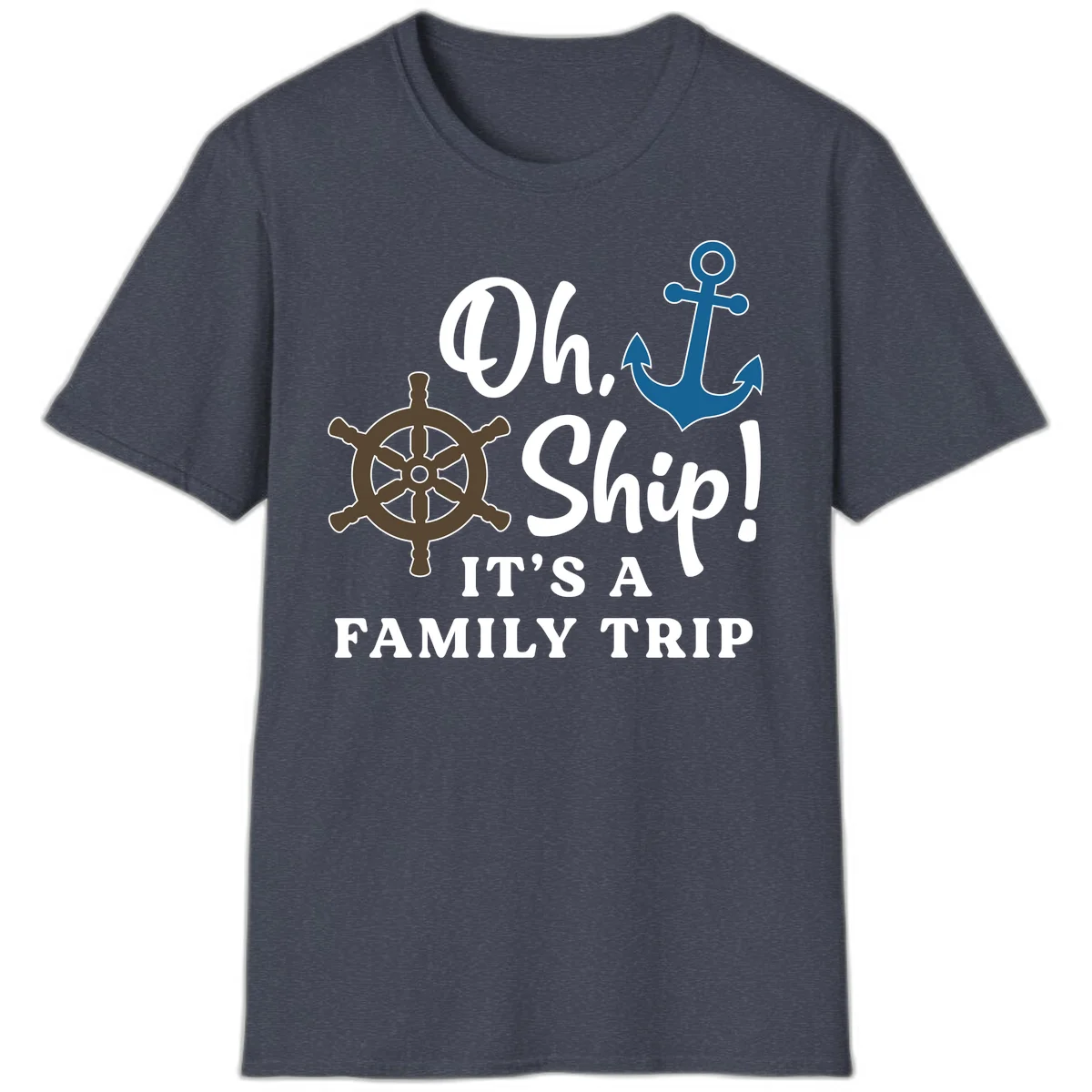 Oh Ship It's A Family Trip T-Shirt in Heather Navy