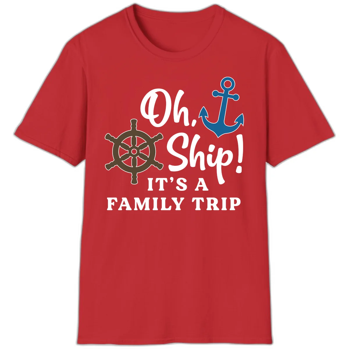 Oh Ship It's A Family Trip T-Shirt in Red