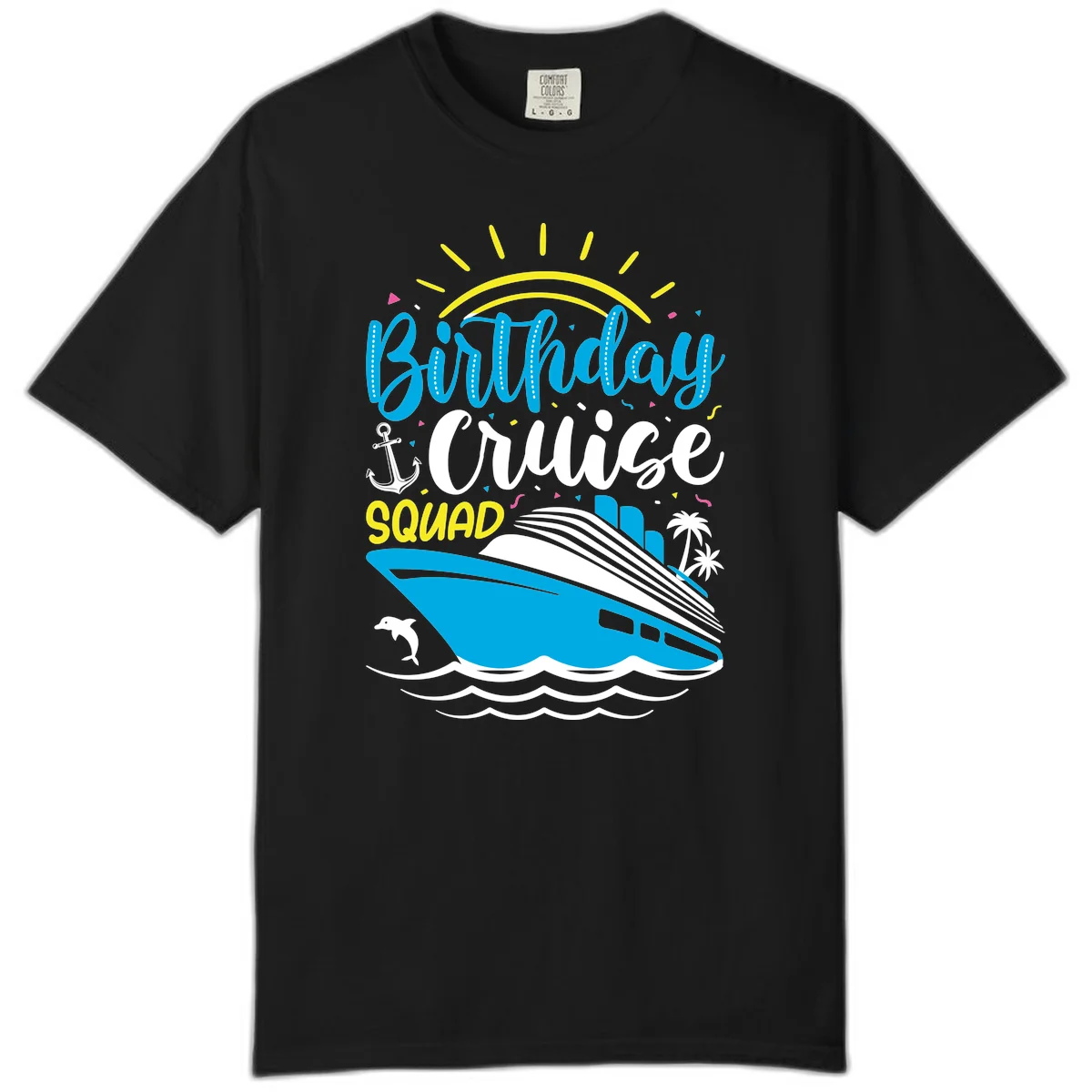 Birthday Cruise Squad Comfort Color T-Shirt in Black