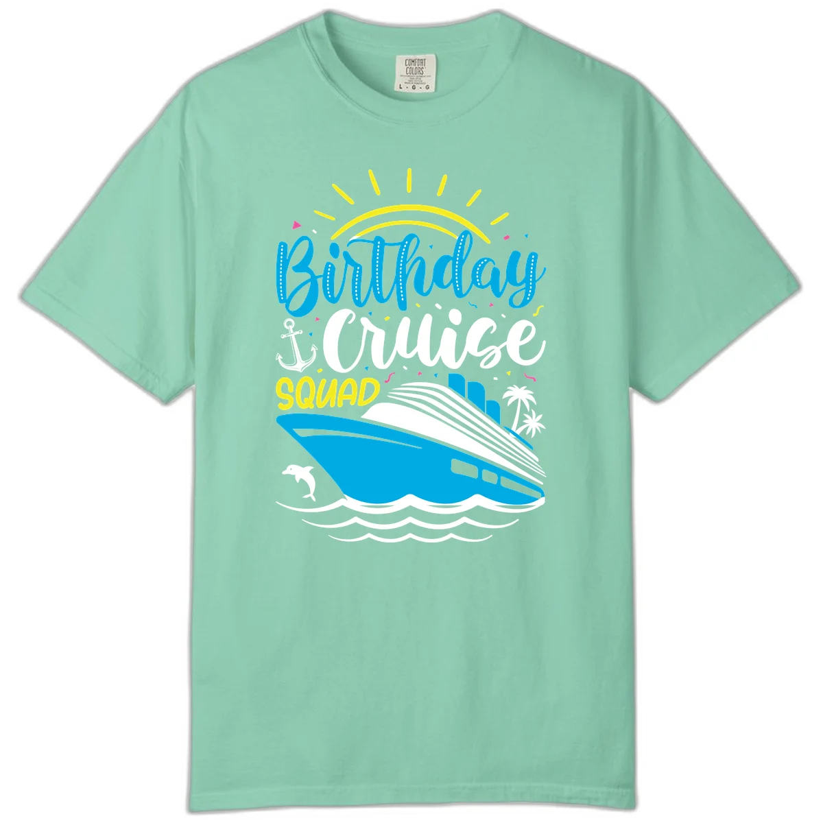 Birthday Cruise Squad Comfort Color T-Shirt in Island Reef