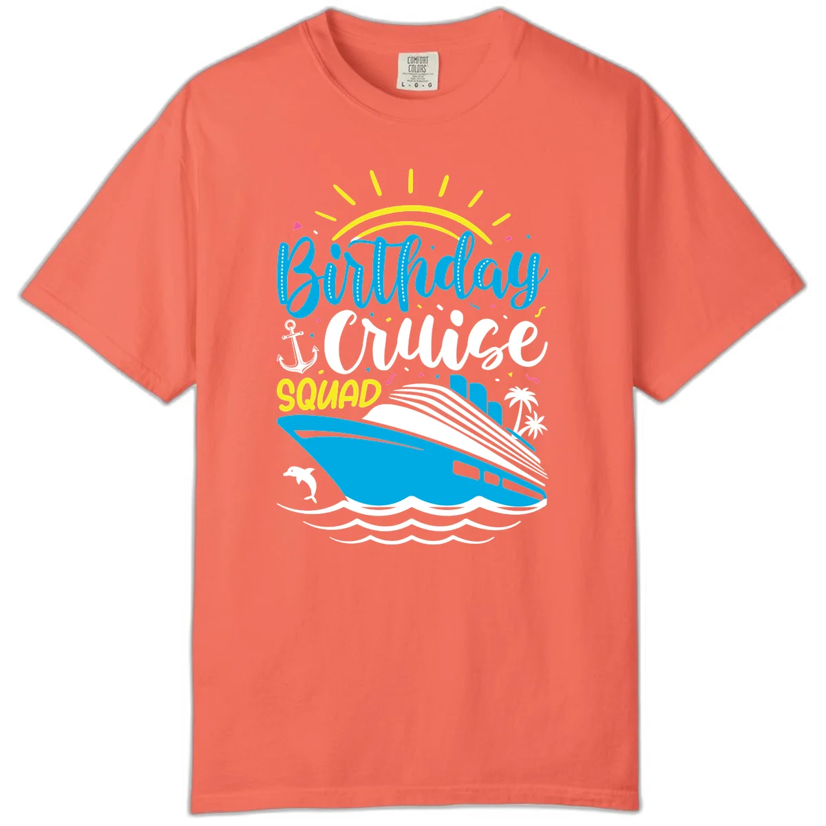 Birthday Cruise Squad Comfort Color T-Shirt in Bright Salmon