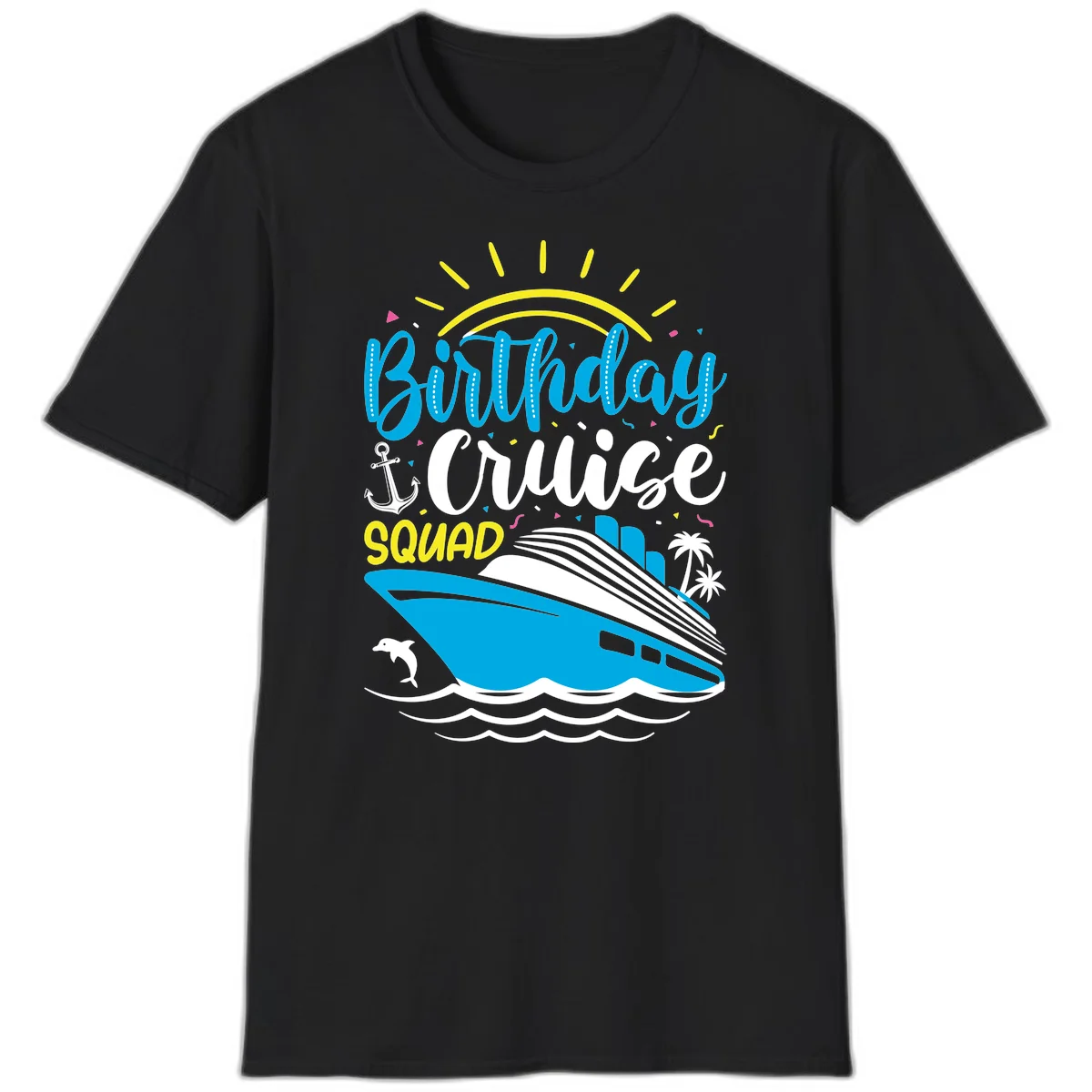 Birthday Cruise Squad T-Shirt in Black
