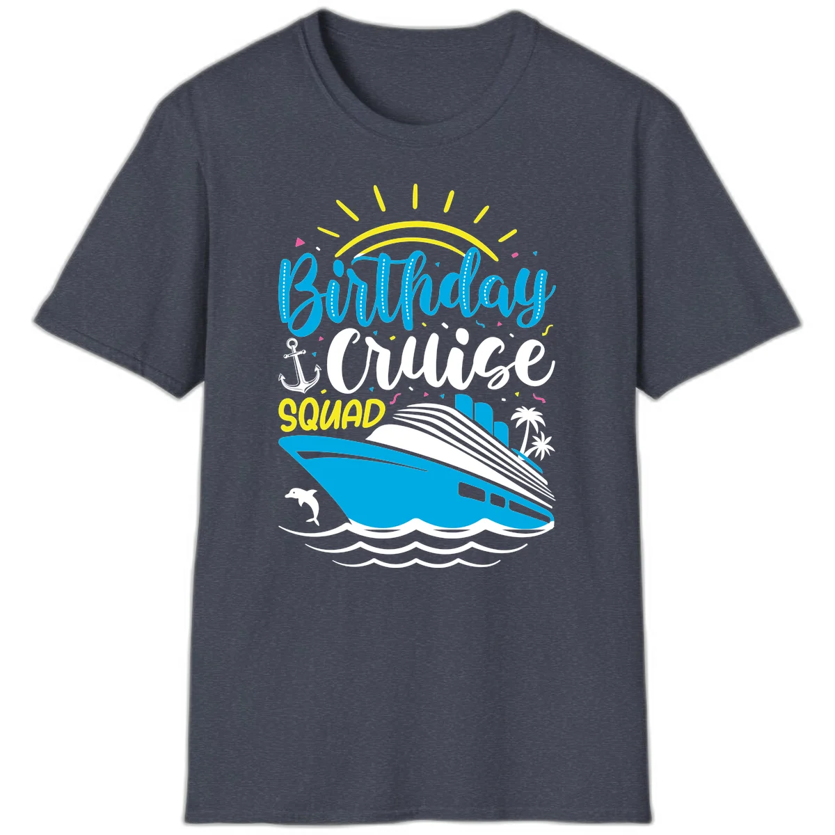 Birthday Cruise Squad T-Shirt in Heather Navy