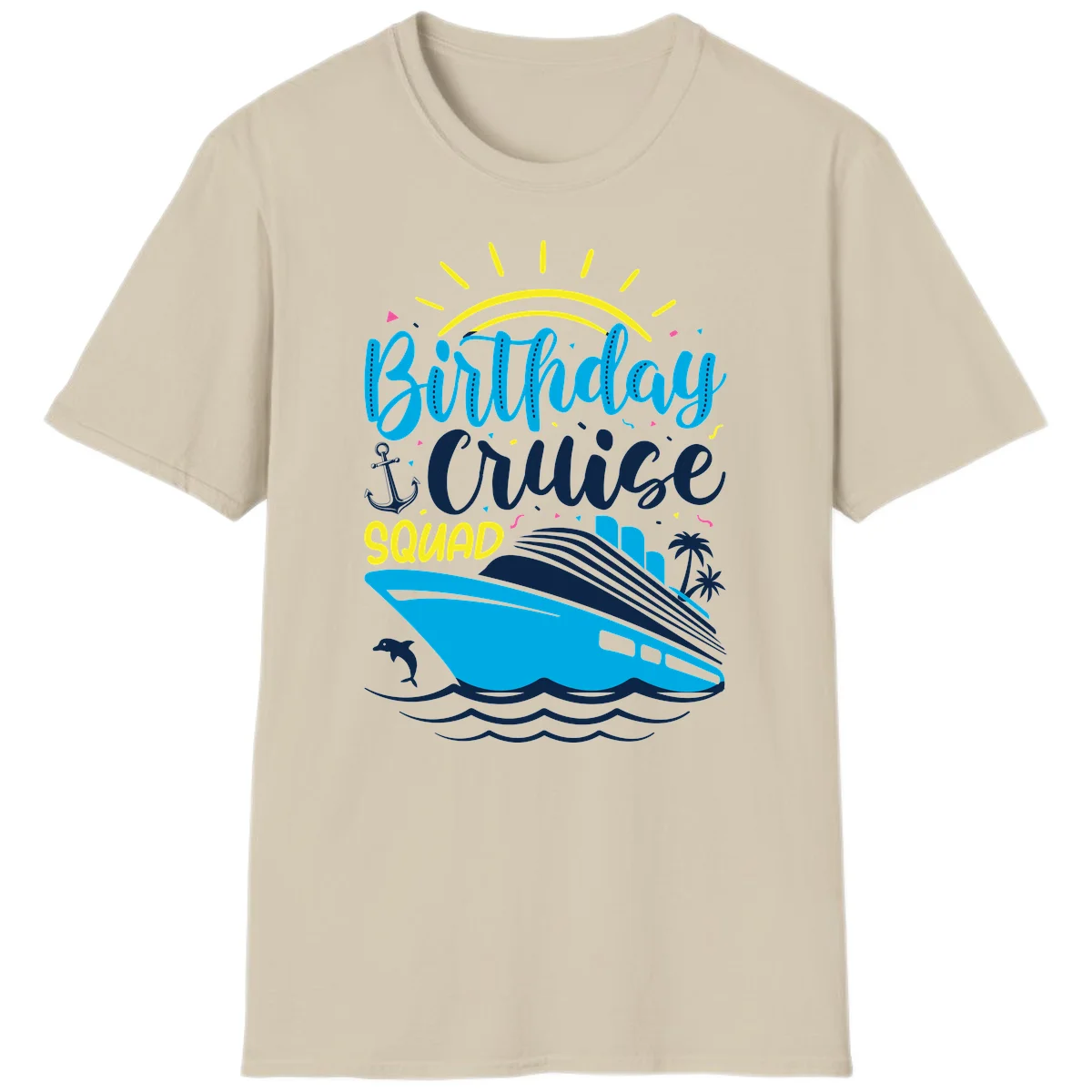 Birthday Cruise Squad T-Shirt in Sand