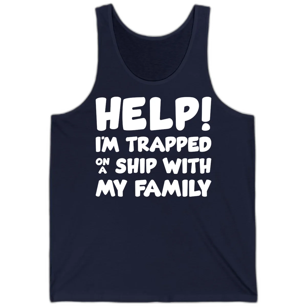Help! I'm Trapped On A Ship With My Family Tank in Navy
