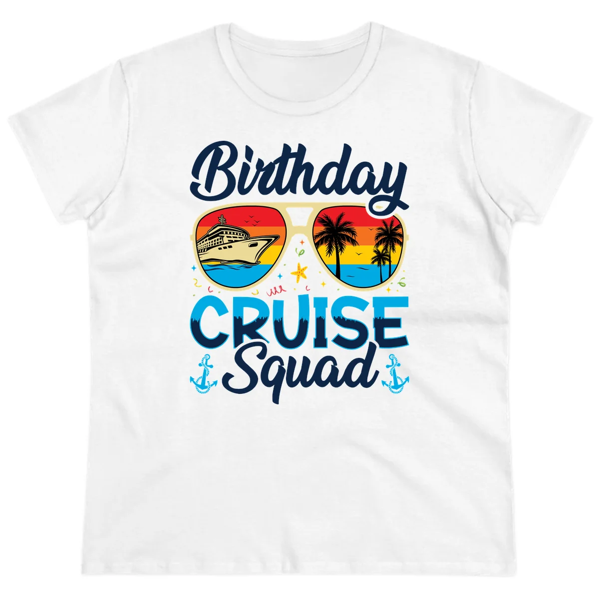 Birthday Cruise Squad Sunglasses Ladies Tee in White