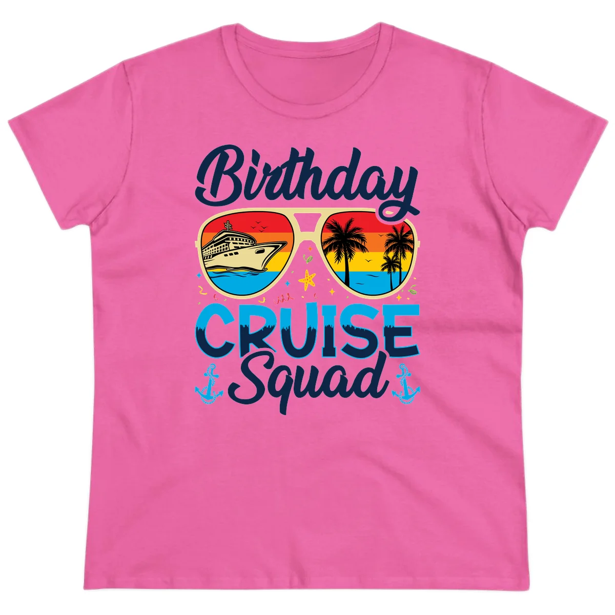 Birthday Cruise Squad Sunglasses Ladies Tee in Azalea