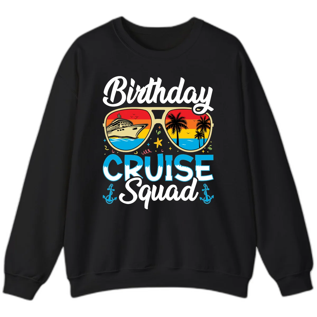 Birthday Cruise Squad Sunglasses Sweatshirt in Black