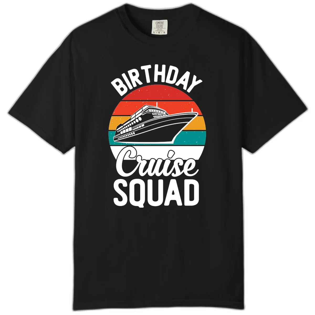 Birthday Cruise Squad Comfort Color Tee in Black
