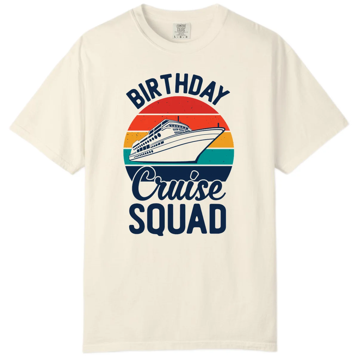 Birthday Cruise Squad Comfort Color Tee in Ivory