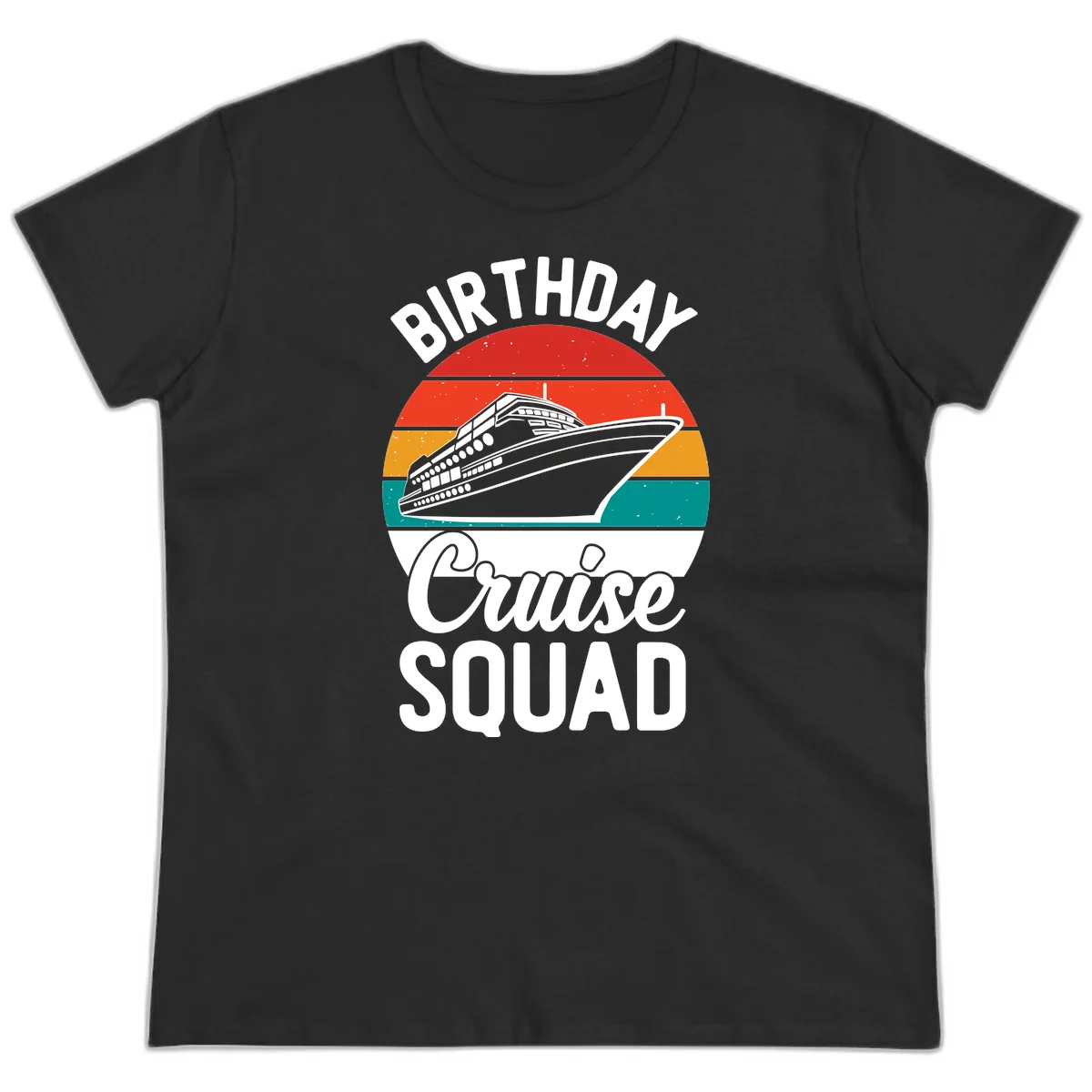 Birthday Cruise Squad Ladies Tee in Black