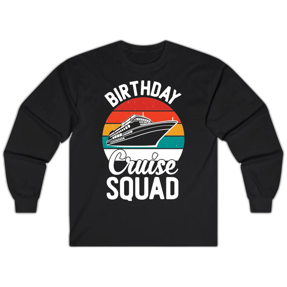 Birthday Cruise Squad Long Sleeve Tee in Black