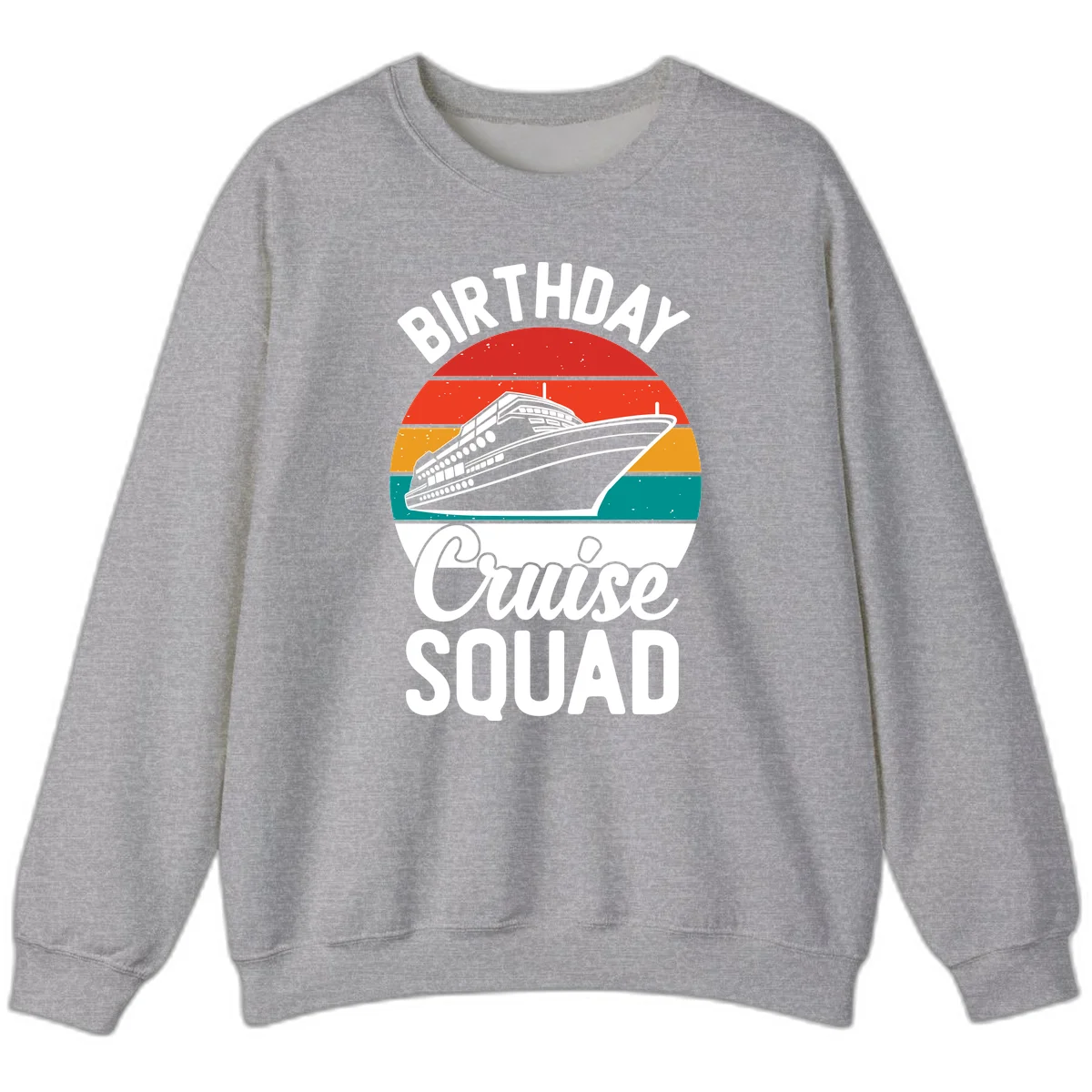 Birthday Cruise Squad Sweatshirt in Sport Grey