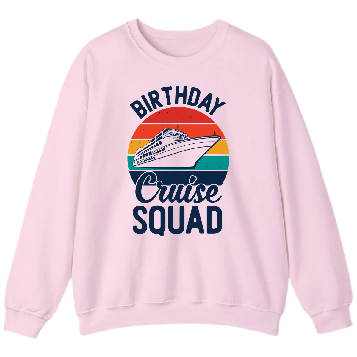 Birthday Cruise Squad Sweatshirt in Light Pink