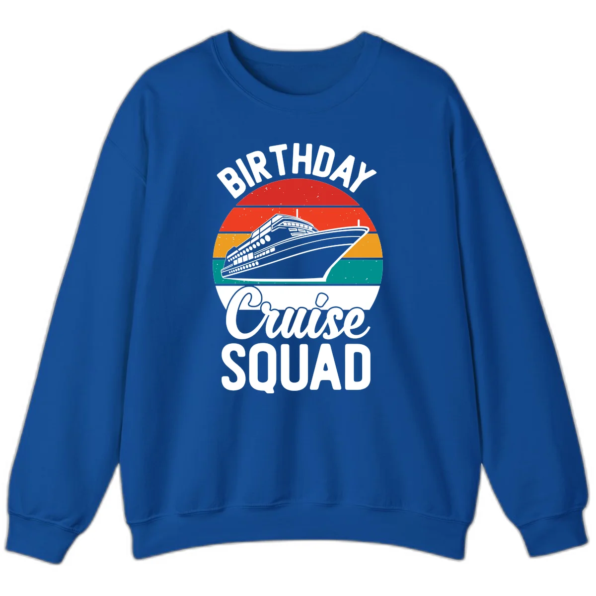 Birthday Cruise Squad Sweatshirt in Royal