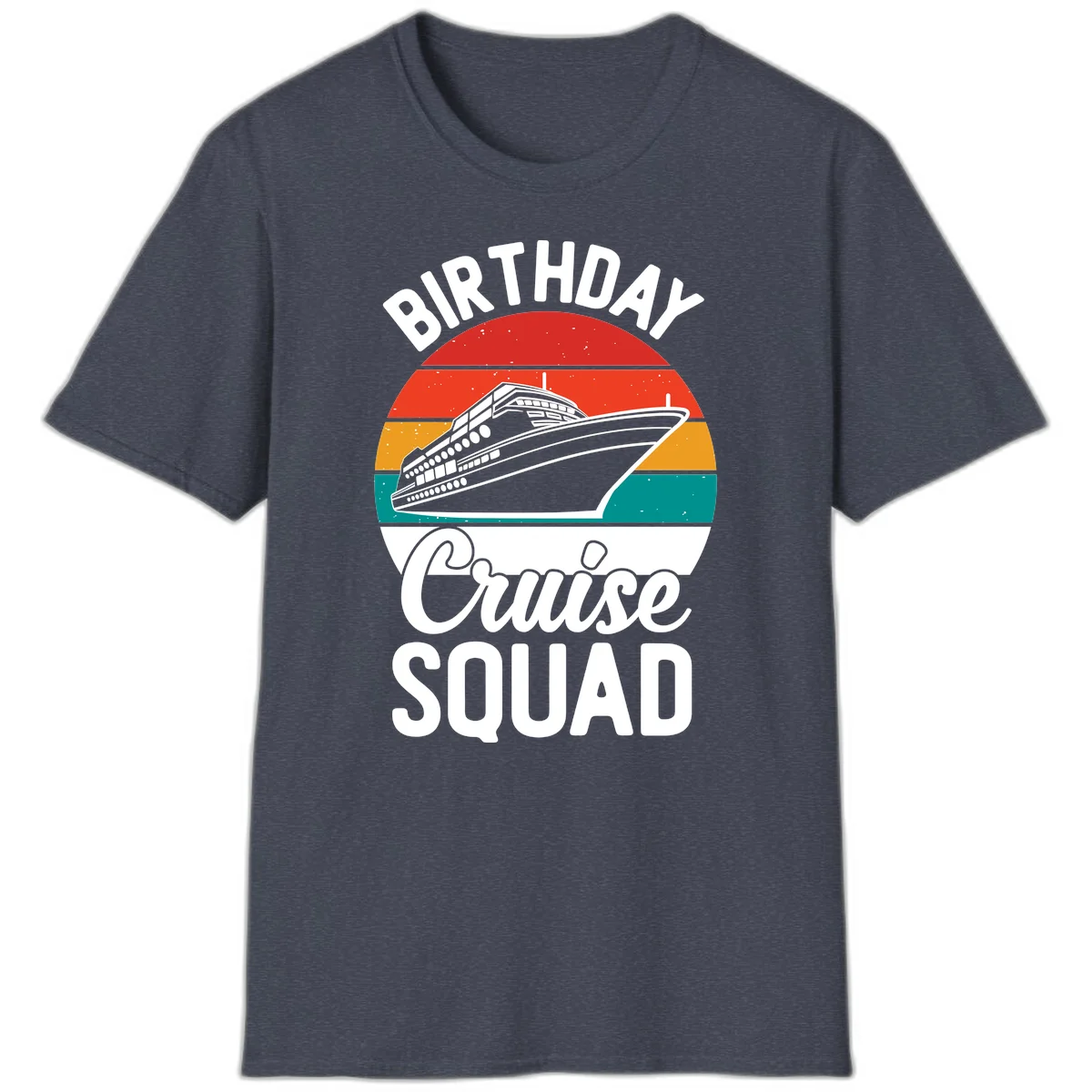 Birthday Cruise Squad T-Shirt in Heather Navy