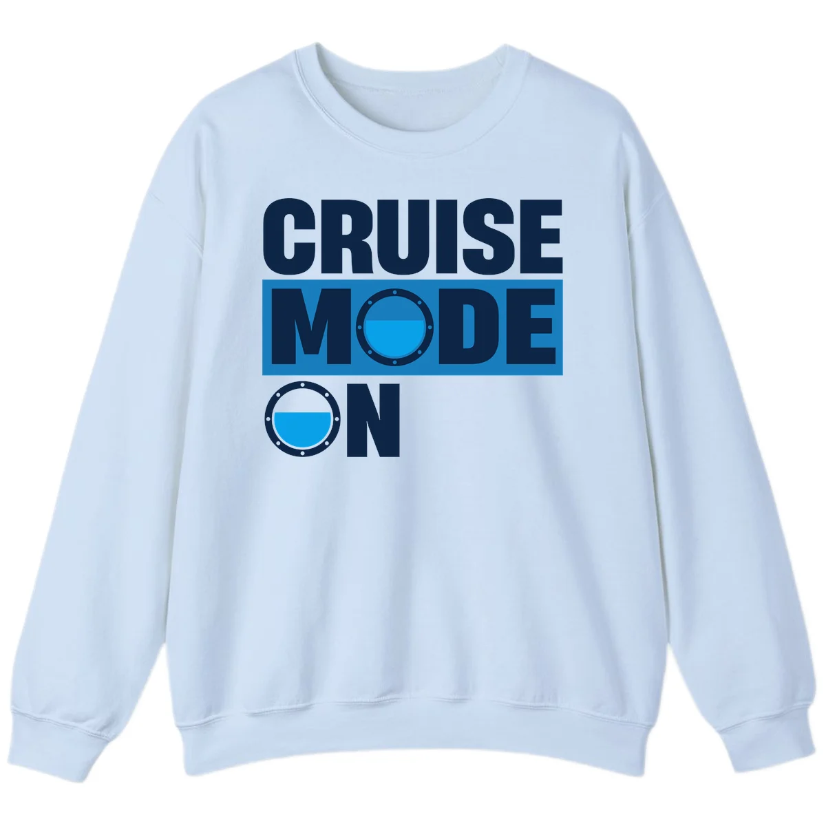 Cruise Mode On Crewneck Sweatshirt in Light Blue