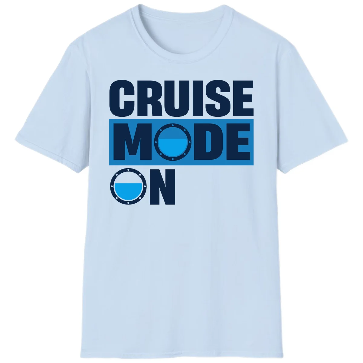 Cruise Mode On Nautical Porthole Vacation T-Shirt in Light Blue