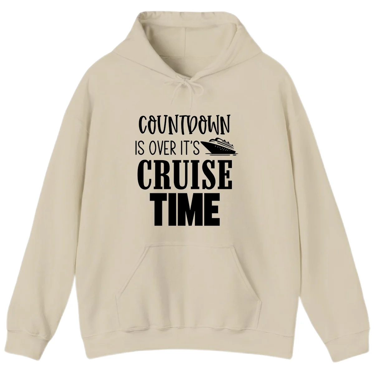 Countdown Is Over It's Cruise Time Hoodie in Sand