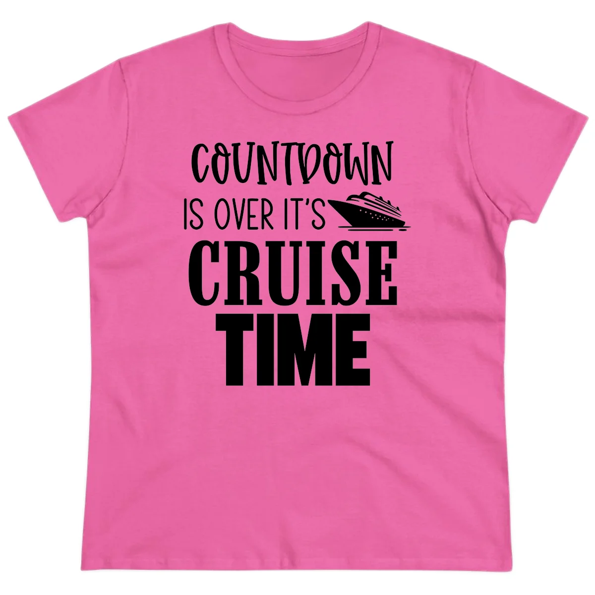 Countdown Is Over It's Cruise Time Ladies Tee in Azalea
