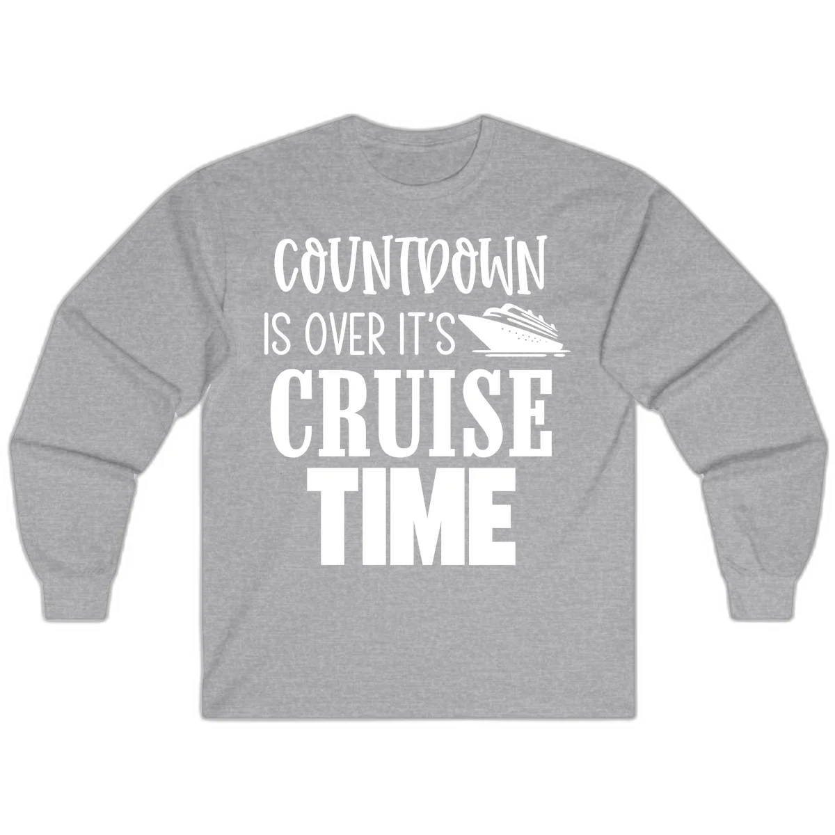 Countdown Is Over It's Cruise Time Long Sleeve in Sport Grey