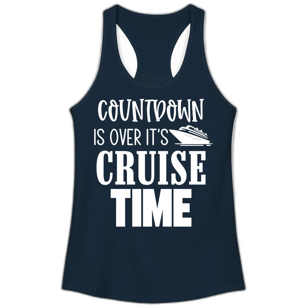 Countdown Is Over It's Cruise Time Ladies Tank in Solid Midnight Navy