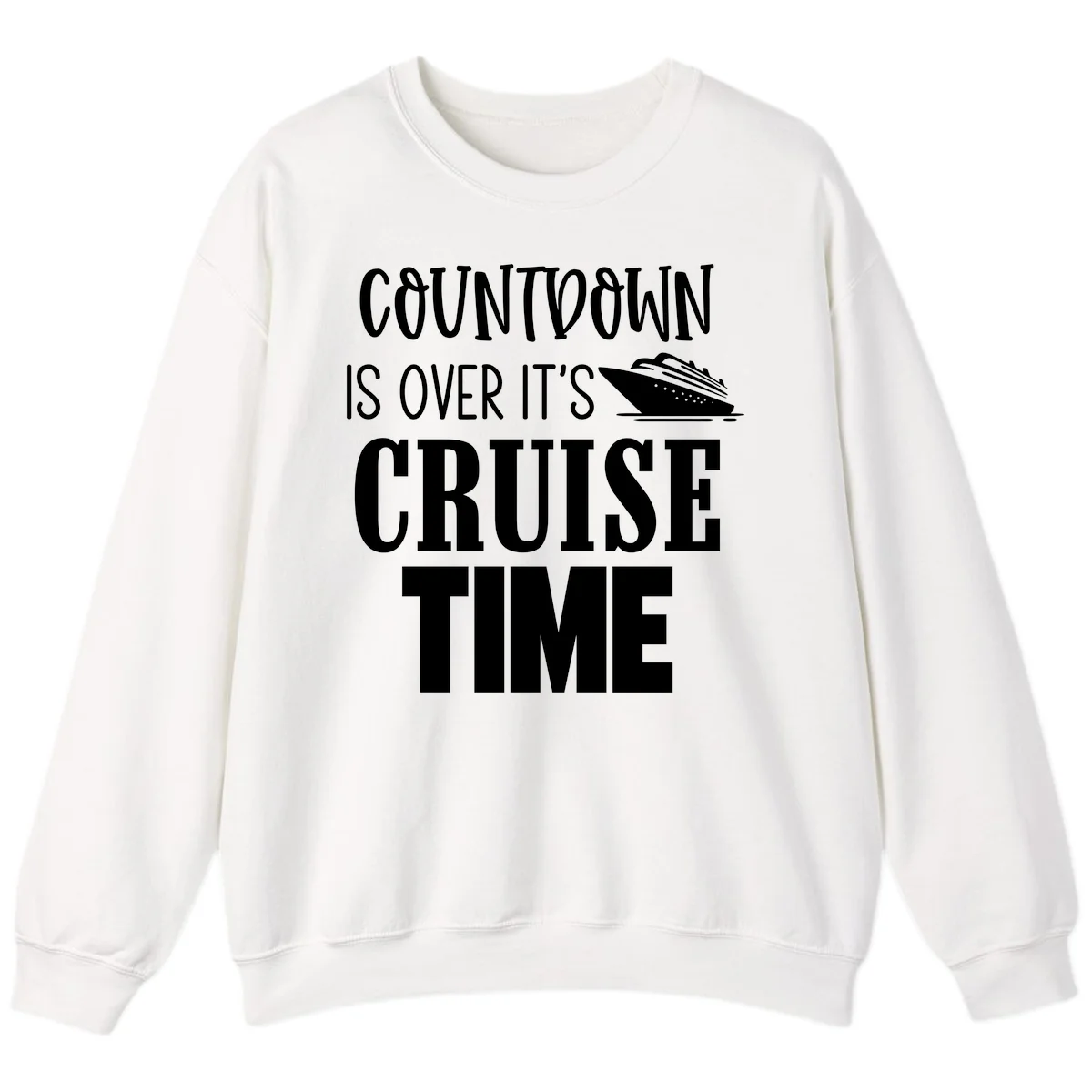 Countdown Is Over It's Cruise Time Sweatshirt in White