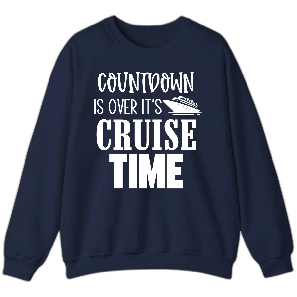 Countdown Is Over It's Cruise Time Sweatshirt in Navy