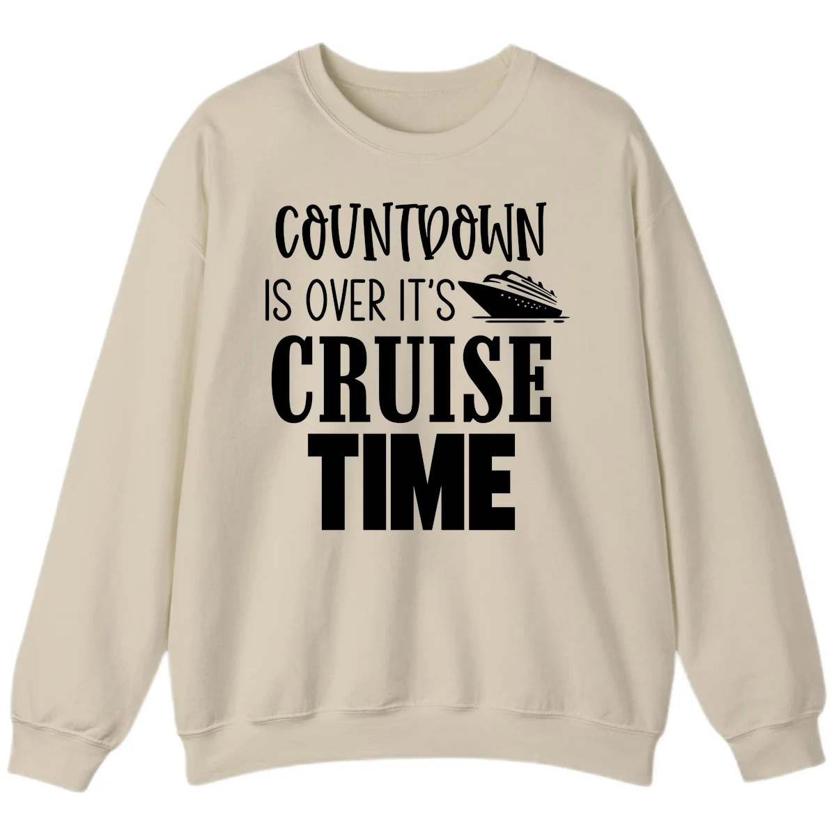 Countdown Is Over It's Cruise Time Sweatshirt in Sand