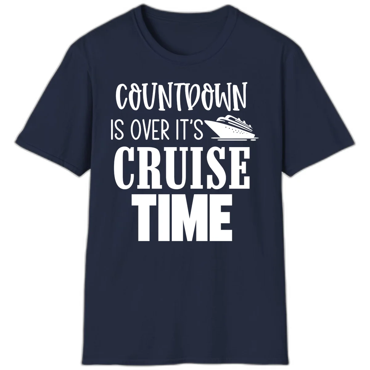 Countdown Is Over It's Cruise Time T-Shirt in Navy