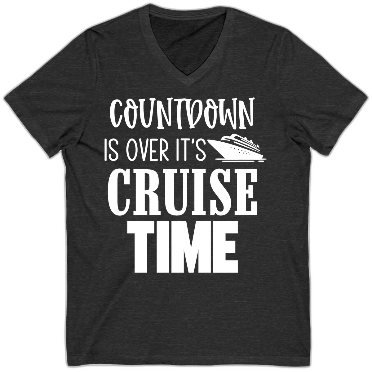 Countdown Is Over It's Cruise Time V-Neck in Dark Grey Heather