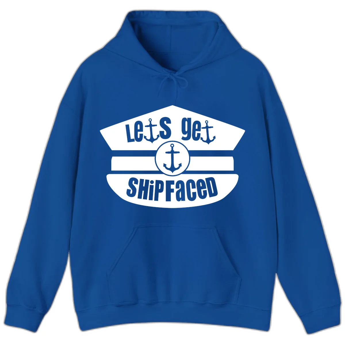 Let's Get Shipfaced Funny Nautical Hoodie in Royal