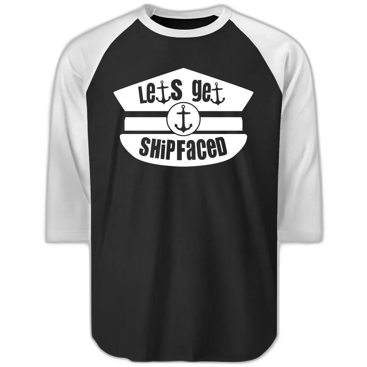 Let's Get Shipfaced Raglan 3/4 Sleeve Tee in Black White